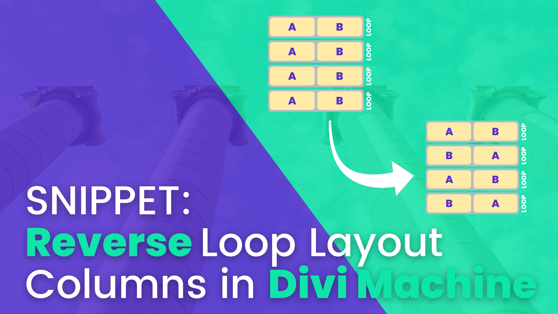 How to Reverse Loop Layout Columns in Divi Machine