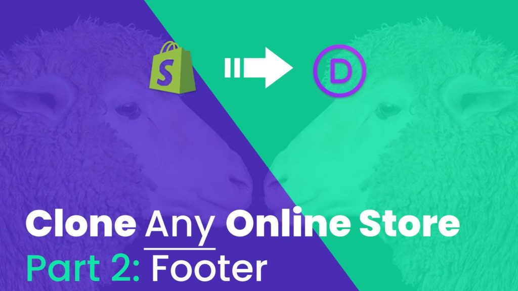 Clone Any Online Store Tutorial Series: Part 2 – Building the Footer