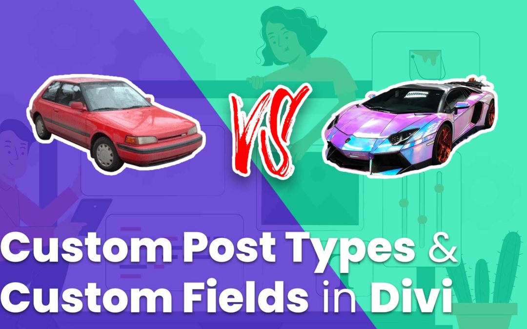 WordPress Custom Post Types and Custom Fields. What are they? And Why You Should Care!