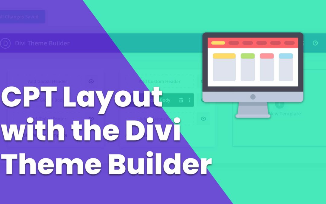 How to Style a Custom Post Type Template using the Divi Theme Builder