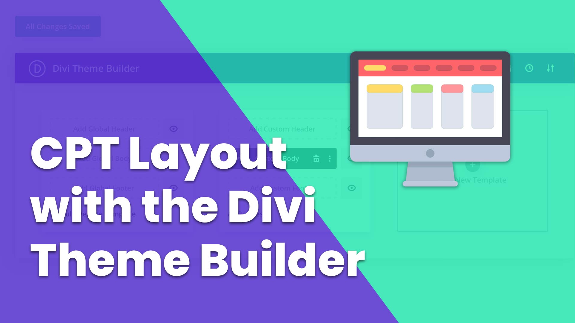How to Create a Layout Template for your Custom Post Types in the Divi Theme Builder