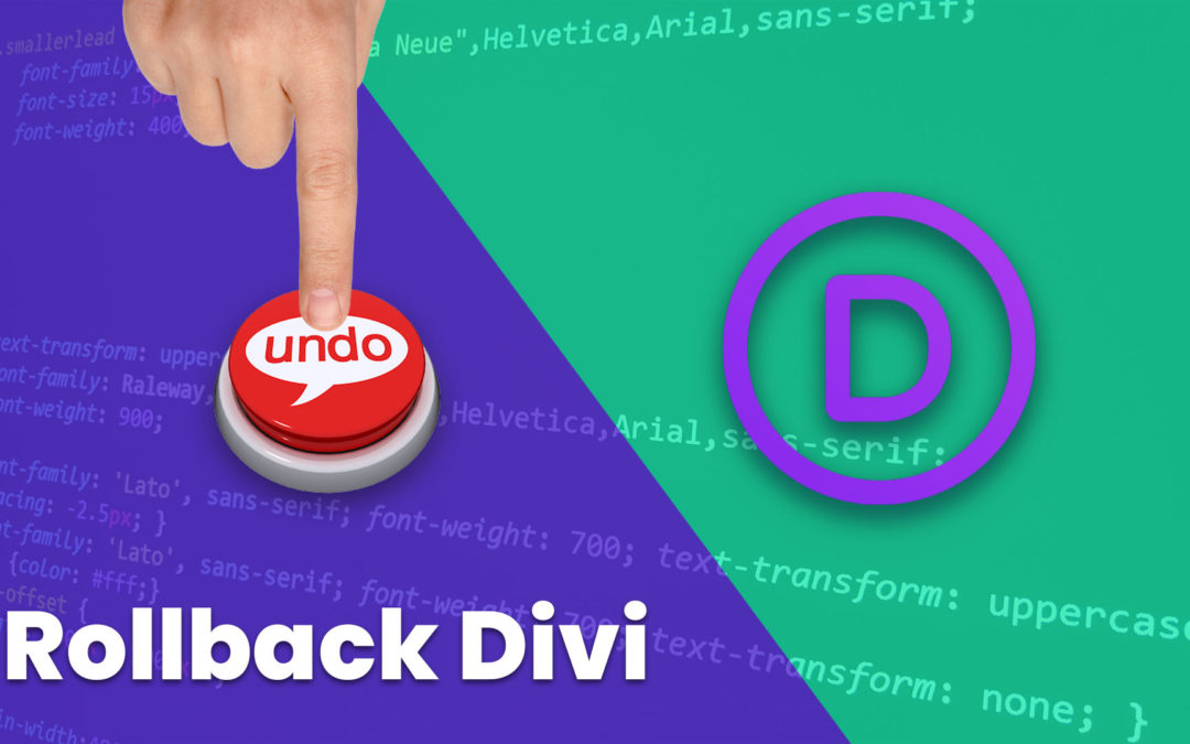 How to Rollback to a previous Divi version