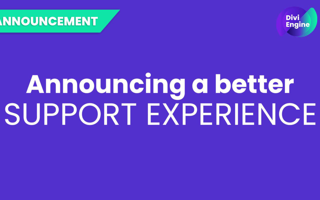 Announcing a better support experience!