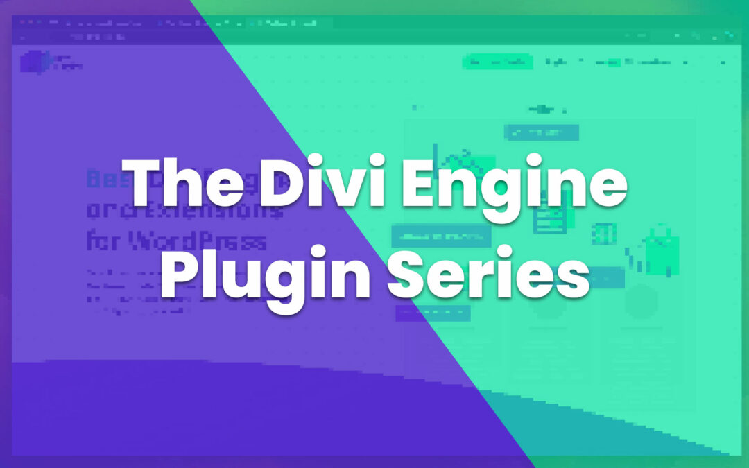*NEW* Divi Engine Plugin Tutorial Series: Making the most of your Membership