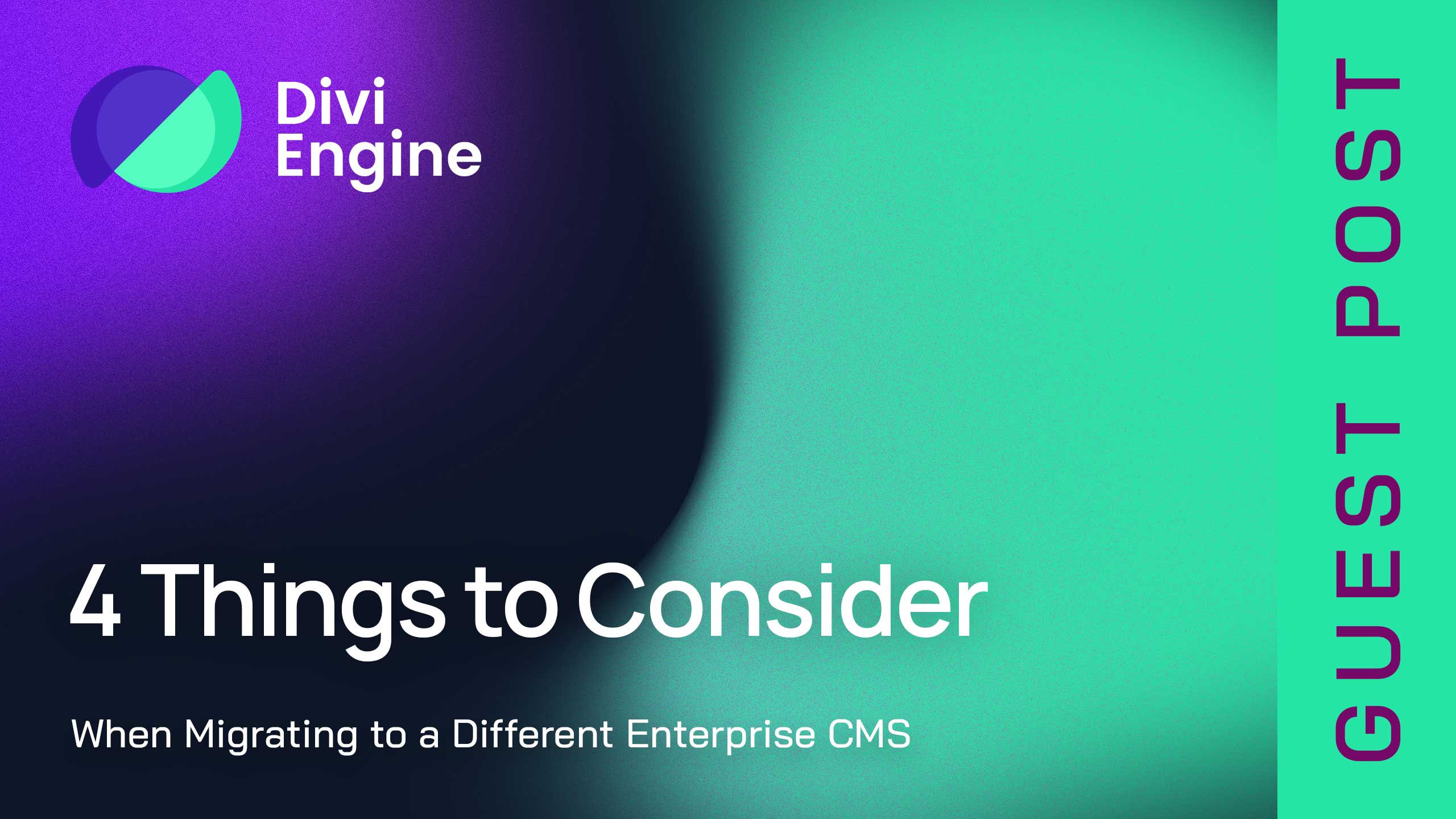 Migrating to a Different Enterprise CMS: 4 Things to Consider