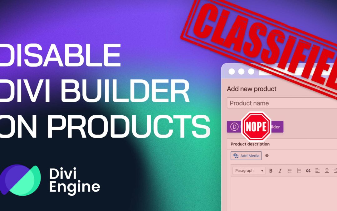 Divi Secret Features Tutorial – Disabling Divi Builder on WooCommerce Products